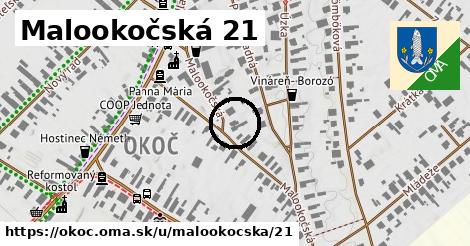 Malookočská 21, Okoč