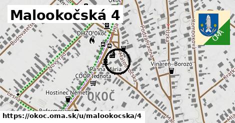 Malookočská 4, Okoč