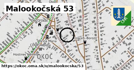 Malookočská 53, Okoč