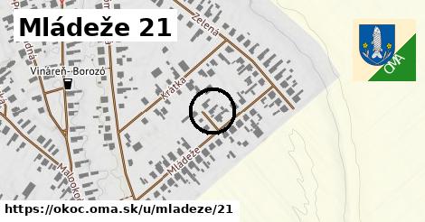 Mládeže 21, Okoč