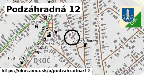 Podzáhradná 12, Okoč