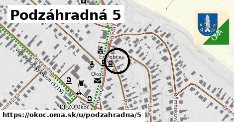 Podzáhradná 5, Okoč