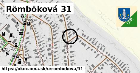 Römböková 31, Okoč