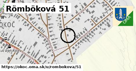 Römböková 51, Okoč