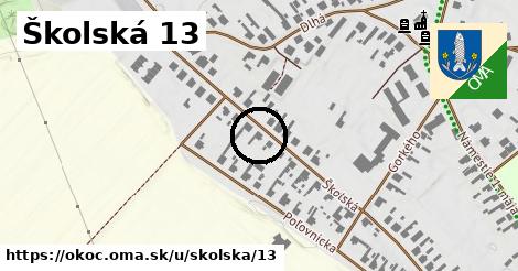 Školská 13, Okoč