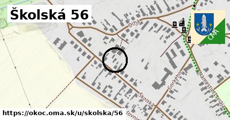 Školská 56, Okoč