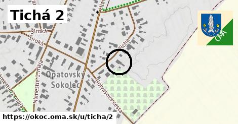 Tichá 2, Okoč