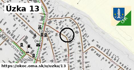 Úzka 13, Okoč