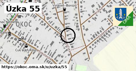 Úzka 55, Okoč