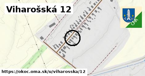 Viharošská 12, Okoč