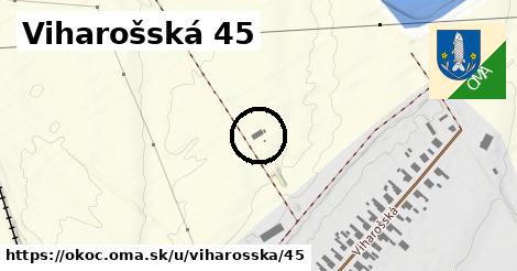 Viharošská 45, Okoč