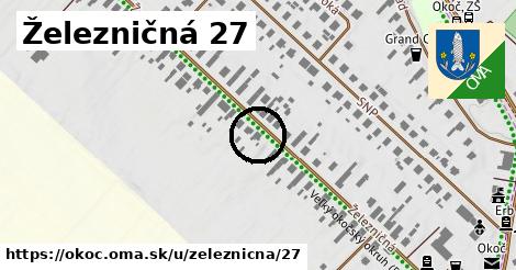 Železničná 27, Okoč