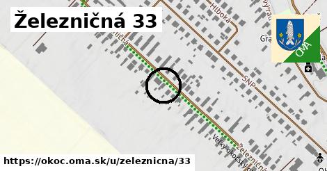 Železničná 33, Okoč