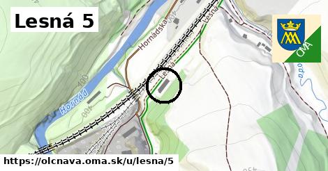 Lesná 5, Olcnava