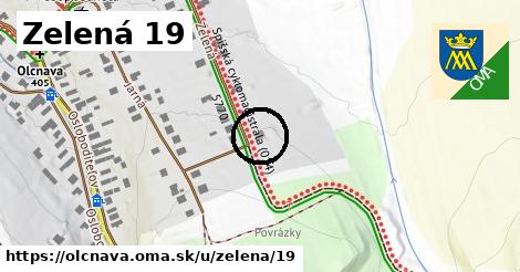 Zelená 19, Olcnava