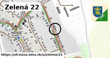 Zelená 22, Olcnava