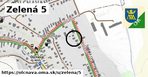 Zelená 5, Olcnava