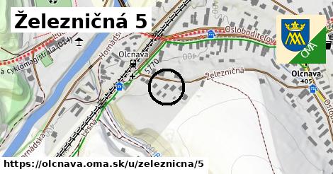 Železničná 5, Olcnava