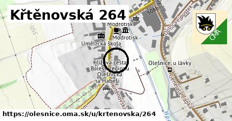 Křtěnovská 264, Olešnice