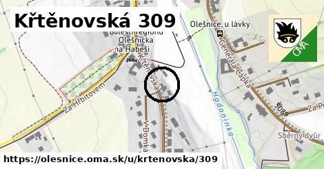 Křtěnovská 309, Olešnice