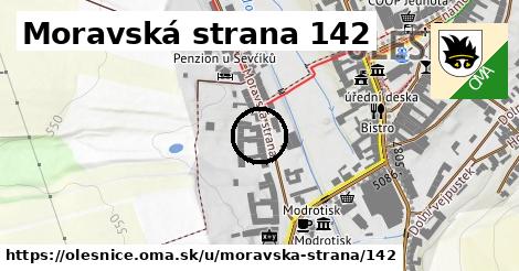 Moravská strana 142, Olešnice