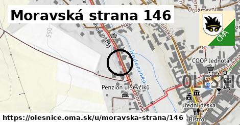 Moravská strana 146, Olešnice