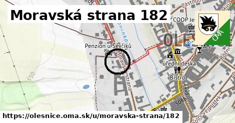 Moravská strana 182, Olešnice