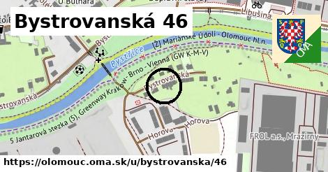 Bystrovanská 46, Olomouc