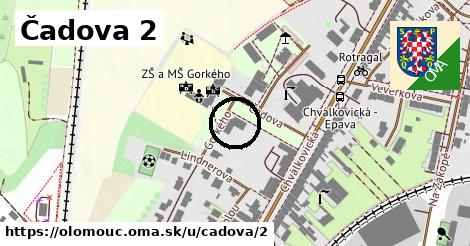 Čadova 2, Olomouc