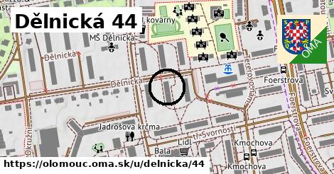 Dělnická 44, Olomouc