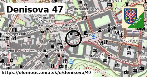 Denisova 47, Olomouc