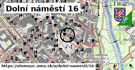 Dolní náměstí 16, Olomouc