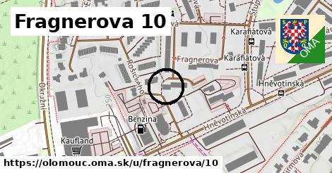 Fragnerova 10, Olomouc