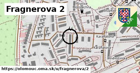 Fragnerova 2, Olomouc