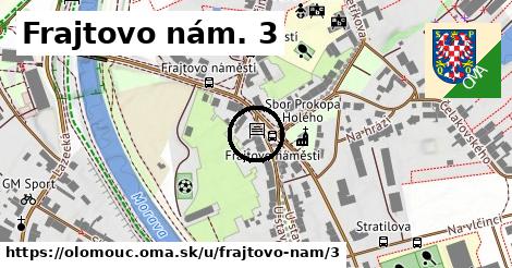 Frajtovo nám. 3, Olomouc