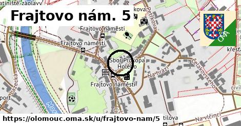 Frajtovo nám. 5, Olomouc