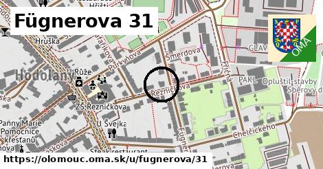 Fügnerova 31, Olomouc