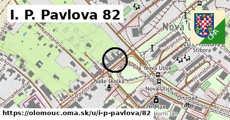 I. P. Pavlova 82, Olomouc