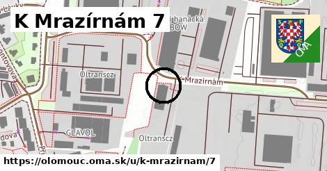 K Mrazírnám 7, Olomouc