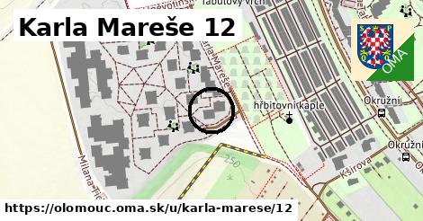 Karla Mareše 12, Olomouc