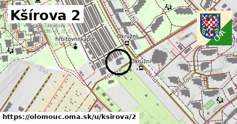 Kšírova 2, Olomouc