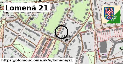 Lomená 21, Olomouc