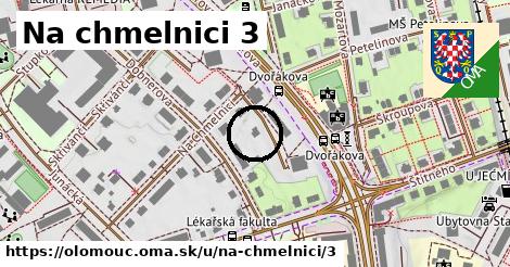 Na chmelnici 3, Olomouc