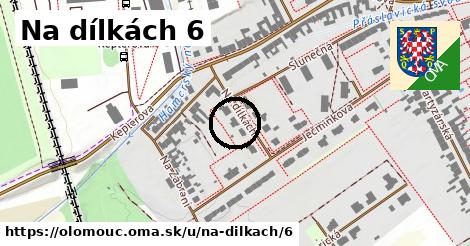 Na dílkách 6, Olomouc