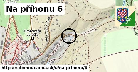 Na příhonu 6, Olomouc