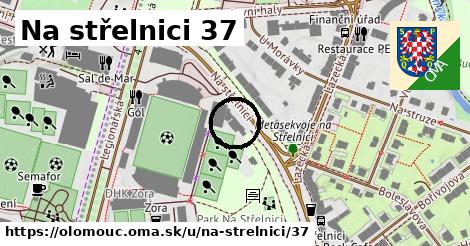 Na střelnici 37, Olomouc