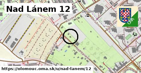 Nad Lánem 12, Olomouc