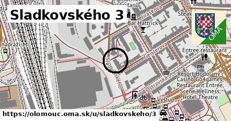 Sladkovského 3, Olomouc