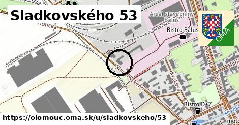 Sladkovského 53, Olomouc