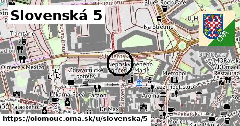 Slovenská 5, Olomouc